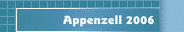 Appenzell 2006